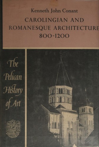 Cover for Carolingian and Romanesque Architecture