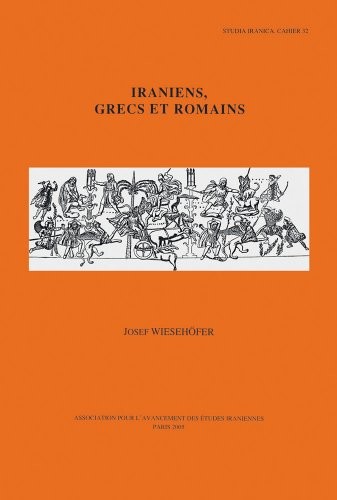 Cover for Iraniens, Grecs Et Romains (Cahiers De Studia Iranica)