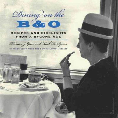 Cover for Dining on the B&O