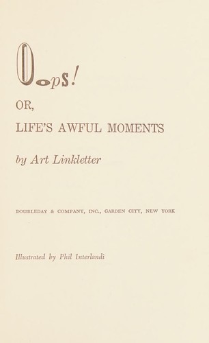 Cover for Oops! or, Life's Awful Moments