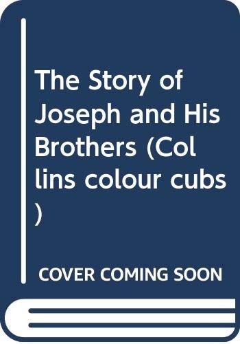 Cover for The Story of Joseph and His Brothers (Collins Colour Cubs)
