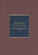 Cover for The Monetary History of Gold