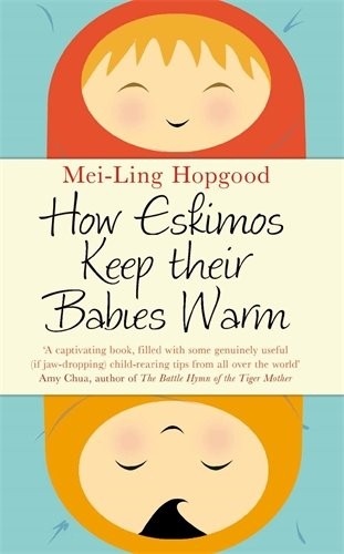 Cover for How Eskimos Keep Their Babies Warm