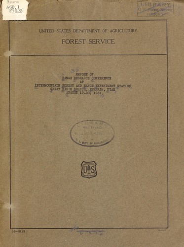 Cover for Report of Range Research Conference, at Intermountain Forest and Range Experiment Station, Great Basin Branch, Ephraim, Utah, August 17-30, 1931.