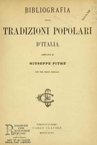 Cover for Bibliografia delle tradizioni popolari d'Italia