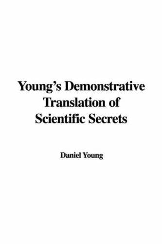 Cover for Young's Demonstrative Translation of Scientific Secrets