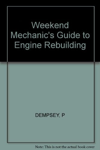 Cover for Weekend mechanic's guide to engine rebuilding