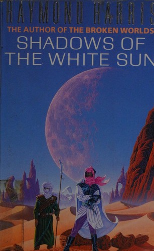 Cover for Shadows of the white sun.