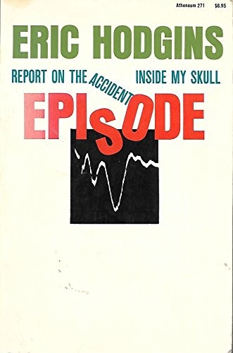 Cover for Episode, report on the accident inside my skull