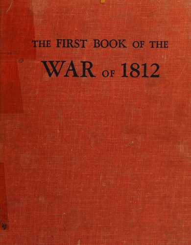Cover for The first book of the War of 1812.