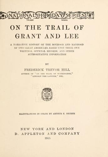Cover for On the trail of Grant and Lee