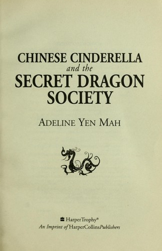 Cover for Chinese Cinderella and the Secret Dragon Society
