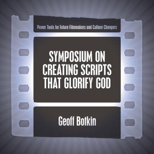 Cover for Symposium on Creating Scripts that Glorify God