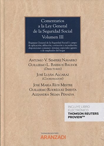 Cover for Comentarios a la Ley General de la Seguridad Social : Régimen General de la Seguridad Social I