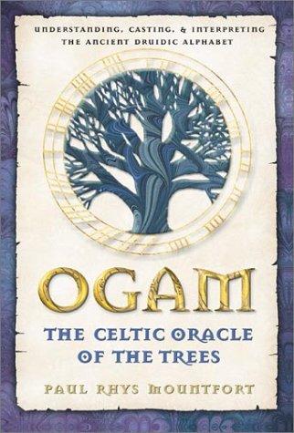 Cover for Ogam, the Celtic oracle of the trees