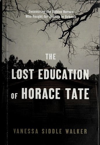 Cover for The lost education of Horace Tate