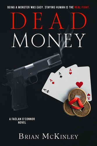 Cover for Dead Money: A Faolan O'Connor Novel