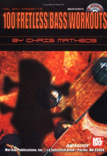 Cover for Mel Bay 100 Fretless Bass Workouts