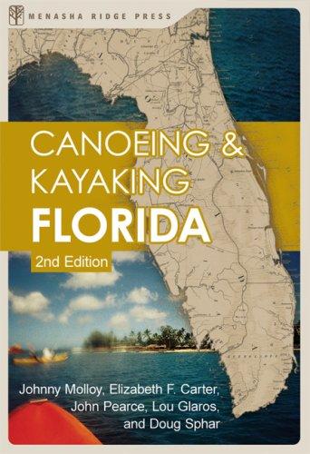 Cover for A Canoeing & Kayaking Guide to Florida, 2nd (Canoeing & Kayaking Guides - Menasha)
