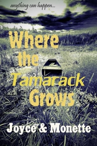 Cover for Where the Tamarack Grows