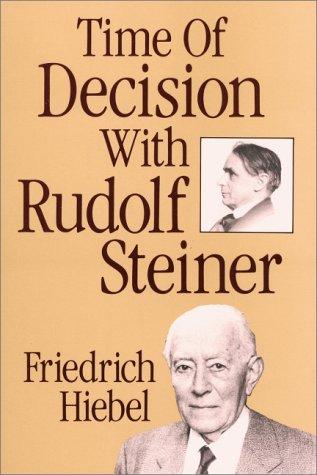 Cover for Time of decision with Rudolf Steiner