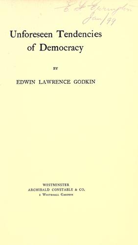 Cover for Unforeseen tendencies of democracy.