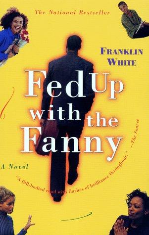 Cover for Fed Up with the Fanny