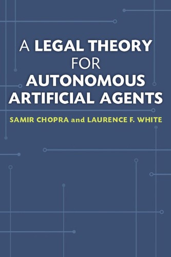 Cover for A legal theory for autonomous artificial agents