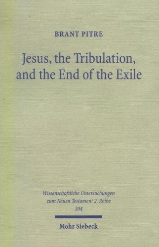 Cover for Jesus, the Tribulation, & the End of the Exile