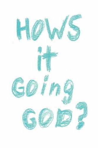 Cover for How's It Going God?