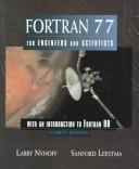 Cover for FORTRAN 77 for Engineers and Scientists with an Introduction to FORTRAN 90 (4th Edition)