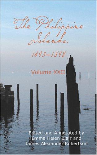 Cover for The Philippine Islands (1493-1898) Volume XXII- 1625-29
