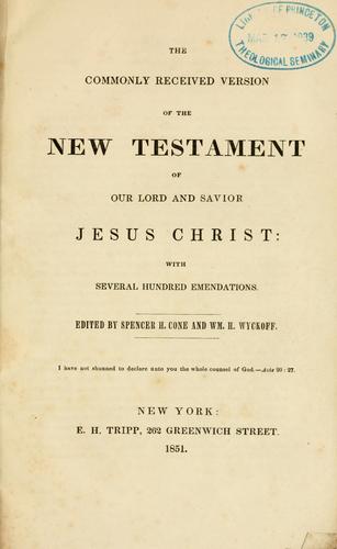 Cover for The commonly received version of the New Testament of our Lord and Savior Jesus Christ