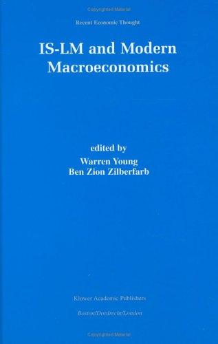Cover for IS-LM and Modern Macroeconomics (Recent Economic Thought, Volume 73) (Recent Economic Thought)