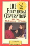 Cover for 101 Educational Conversations With Your Kindergartner-1St Grader