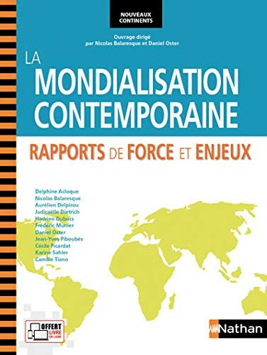 Cover for La Mondialisation contemporaine - Rapports de force et enjeux Nouveaux continents