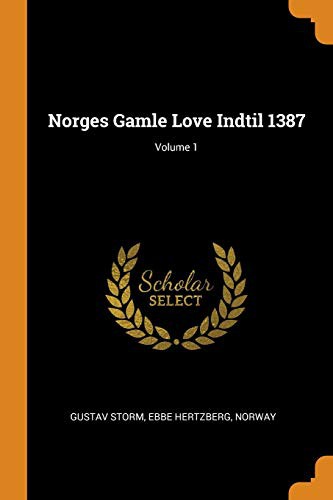 Cover for Norges Gamle Love Indtil 1387; Volume 1