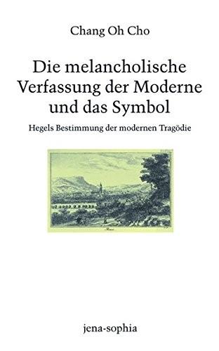 Cover for Die melancholische Verfassung der Moderne und das Symbol
