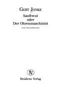 Cover for Sanftwut, oder, Der Ohrenmaschinist