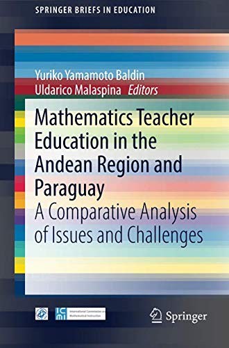 Cover for Mathematics Teacher Education in the Andean Region and Paraguay