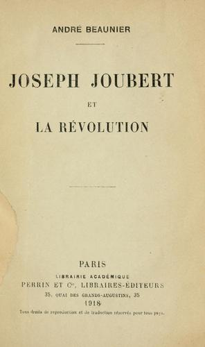 Cover for Joseph Joubert et la révolution.