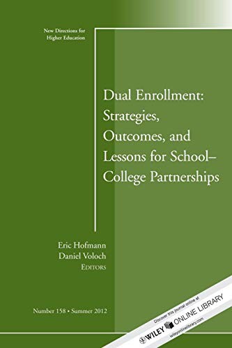 Cover for Dual Enrollment - Strategies, Outcomes, and Lessons for School-College Partnerships