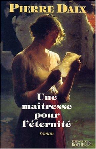 Cover for Une maîtresse pour l éternité