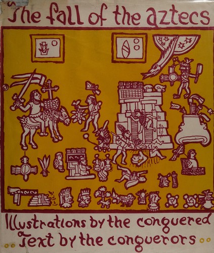 Cover for The fall of the Aztecs