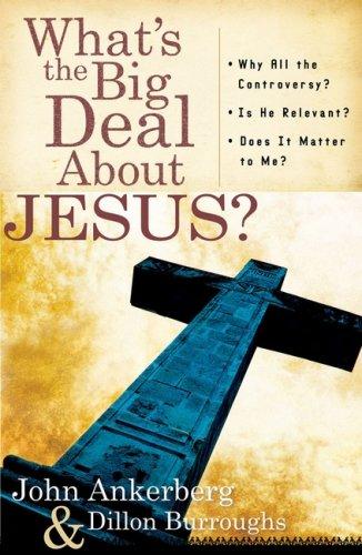 Cover for What's the Big Deal About Jesus?