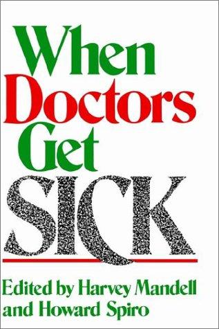 Cover for When doctors get sick
