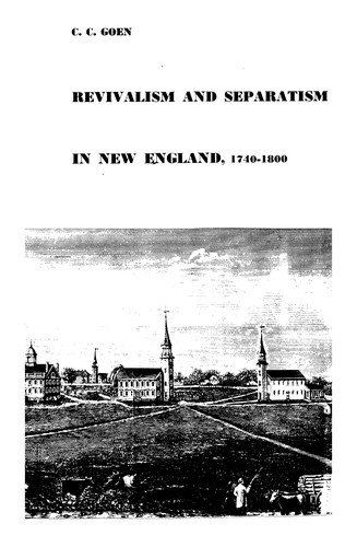 Cover for Revivalism and separatism in New England, 1740-1800