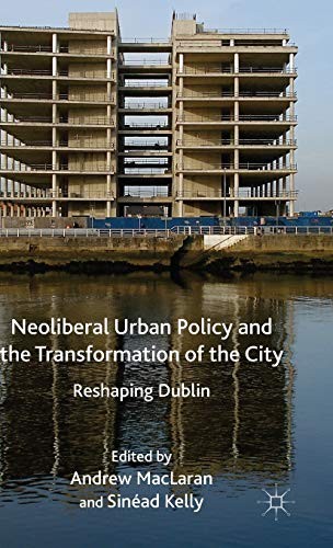 Cover for Neoliberal Urban Policy and the Transformation of the City