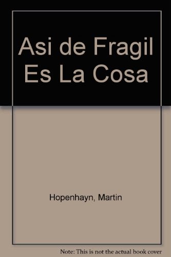 Cover for Asi de Fragil Es La Cosa