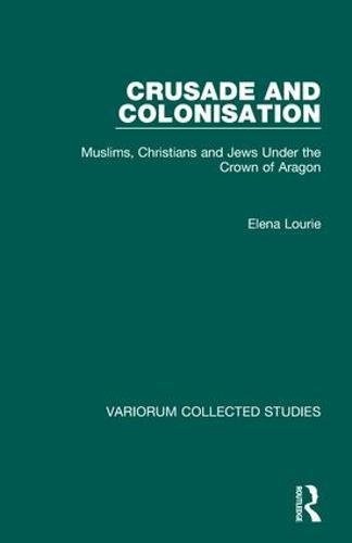 Cover for Crusade and colonisation